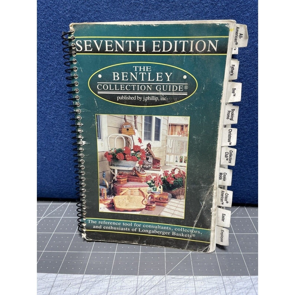 The Signed Bentley Collection Guide For the Longaberger Collector 1999-2000 7th
